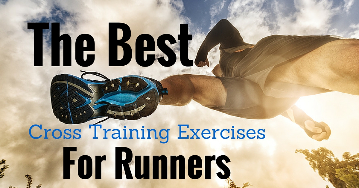 The Best Cross-Training Exercises for Runners