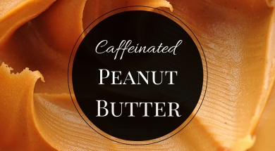 Caffeinated Peanut Butter